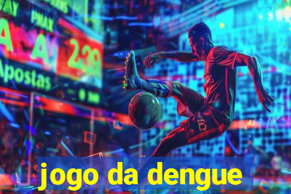 jogo da dengue